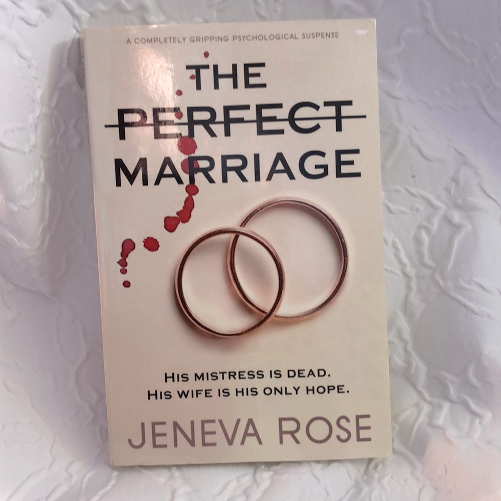 Book: The Perfect Marriage by Jeneva Rose